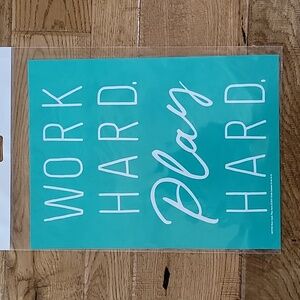 New Chalk Couture work hard, play hard transfer